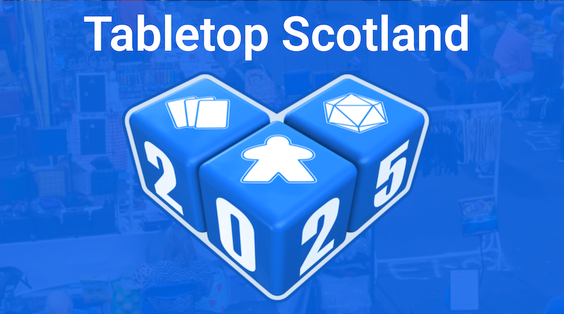 Tabletop Scotland - Edinburgh 2026