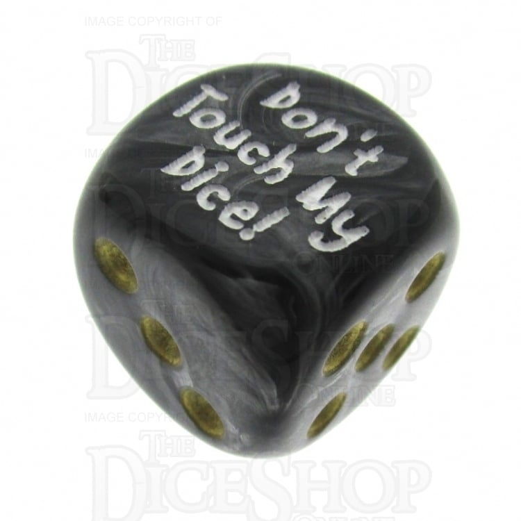 Chessex Lustrous Black Don't Touch My Dice! Logo D6 Spot Dice