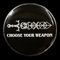 Gaming Pin Badge 'Choose Your Weapon'