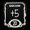 Gaming Pin Badge 'Sarcasm +5' Black Large