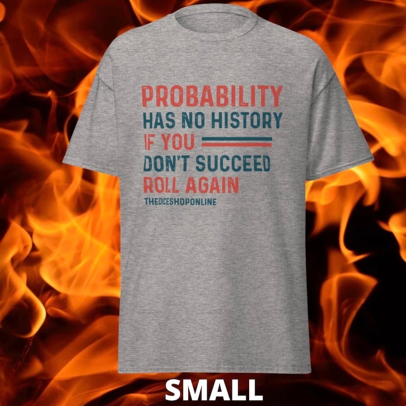 SPECIAL OFFER TDSO Gamer T-Shirt 'Probability has no history'' GREY SMALL 33% OFF