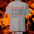 SPECIAL OFFER TDSO Gamer T-Shirt 'Probability has no history' GREY X LARGE 33% OFF