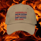 SPECIAL OFFER TDSO Gamer Baseball Cap Hat 'Probability has no history' KHAKI 33% OFF